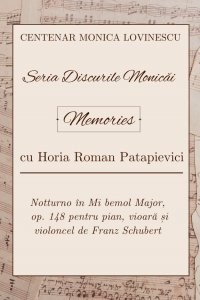 Seria „Discurile Monicăi” - Fascinația pentru Franz Schubert