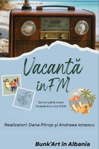 Vacanță în FM - Bunk’Art în Albania | PODCAST