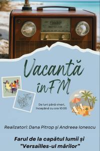 Vacanță în FM - Farul de la capătul lumii și ”Versailles-ul mărilor” | PODCAST