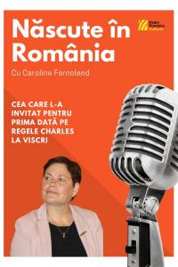 Născut în România cu Caroline Fernolend, cea care l-a invitat pentru prima dată pe Regele Charles la Viscri