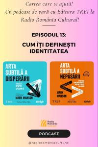Cum îți definești identitatea | PODCAST