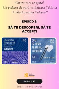 Să te descoperi, să te accepți | PODCAST