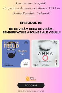 De ce visăm ceea ce visăm - semnificațiile ascunse ale visului | PODCAST