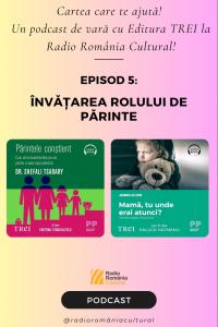 Învățarea rolului de părinte | PODCAST