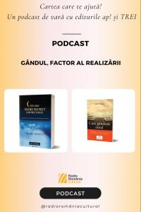 Gândul, factor al realizării | PODCAST