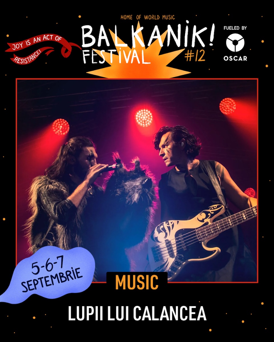 Balkanik Festival 2025 - Lupii lui Calancea