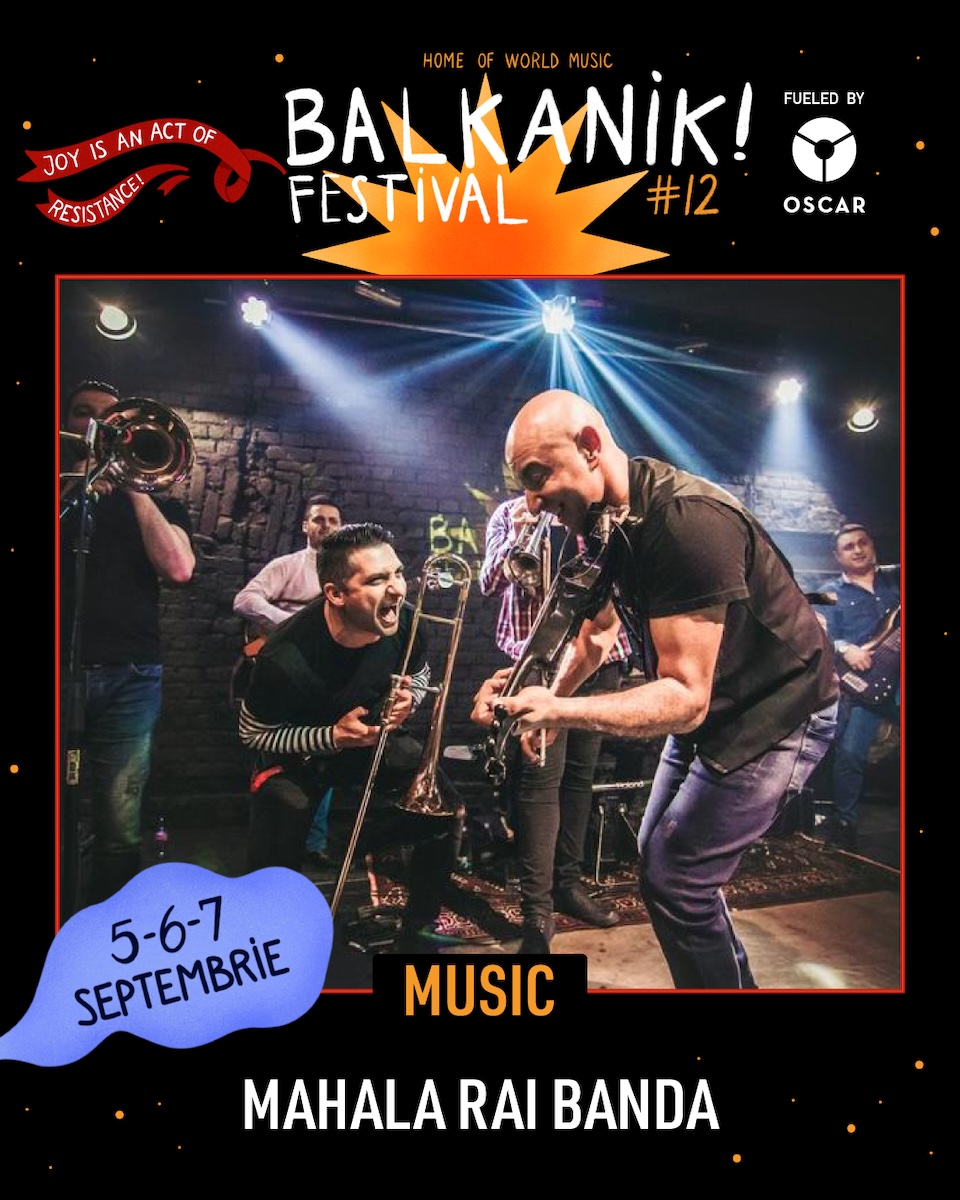 Balkanik Festival 2025 - Mahala Rai Banda
