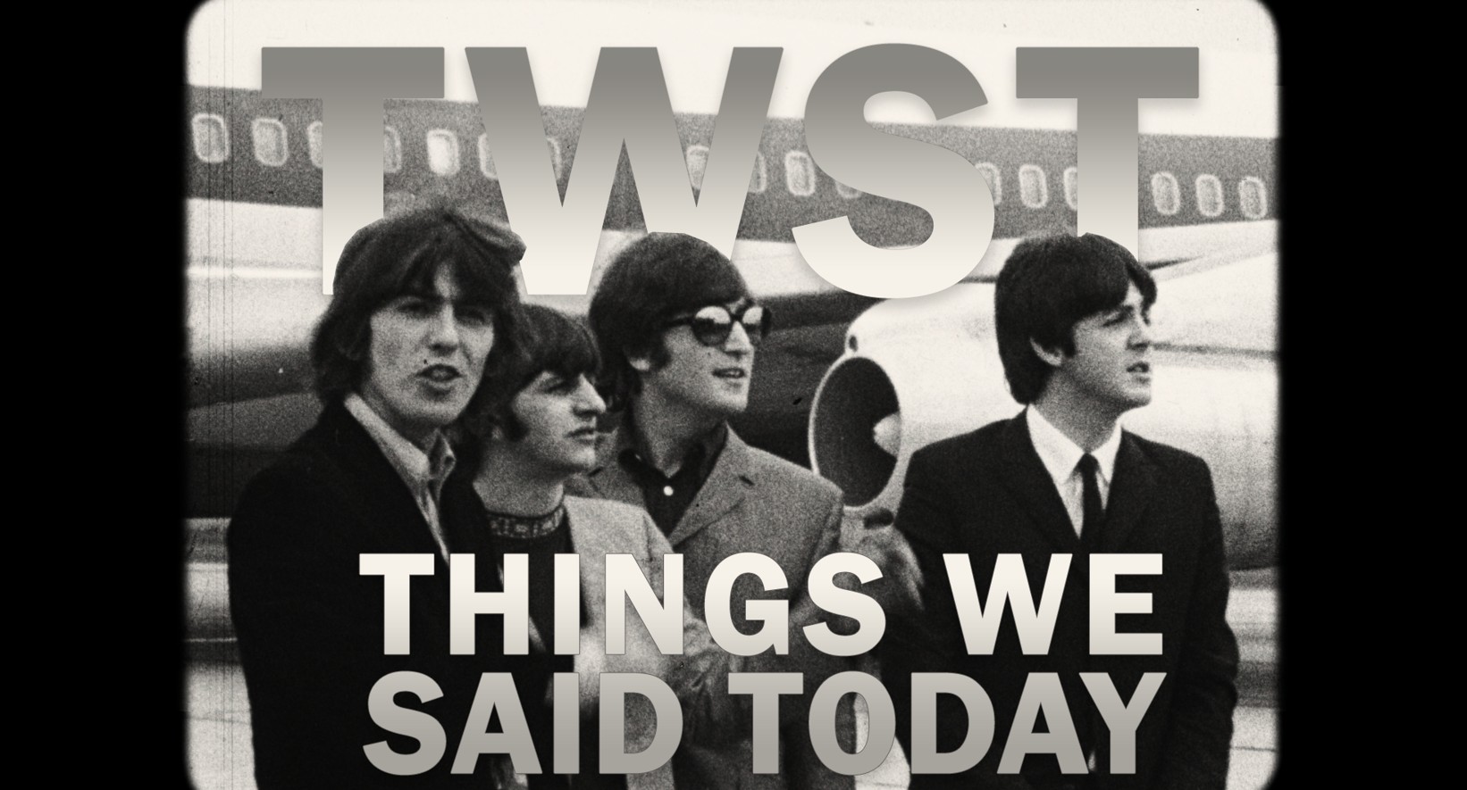 TWST – Things We Said Today